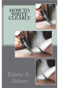 How to Write Clearly