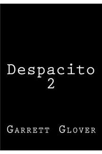 Despacito 2