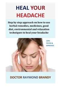 Heal Your Headache