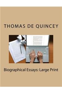Biographical Essays
