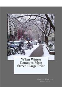 When Winter Comes to Main Street