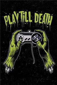 Play Till Death