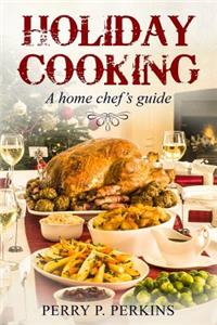 Holiday Cooking