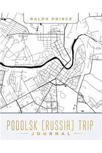 Podolsk (Russia) Trip Journal