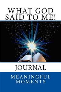 What God Said to Me! Journal