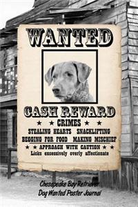 Chesapeake Bay Retriever Dog Wanted Poster Journal