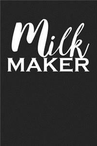 Milk Maker