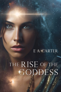 Rise of the Goddess