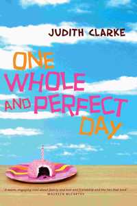 One Whole and Perfect Day