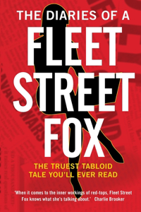 The Diaries of a Fleet Street Fox