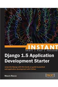 Instant Django 1.5 Application Development Starter