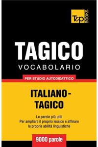 Vocabolario Italiano-Tagico per studio autodidattico - 9000 parole