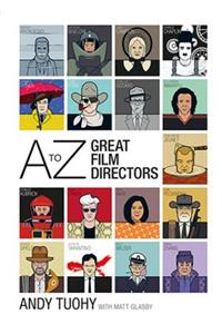 A-Z Great Film Directors