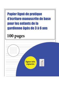 Papier ligné de pratique d'écriture manuscrite de base pour les enfants de la gardienne âgés de 3 à 6 ans