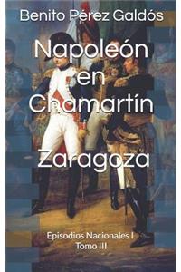 Napoleón En Chamartín. Zaragoza