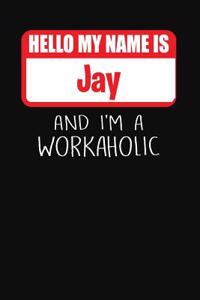 Hello My Name Is Jay