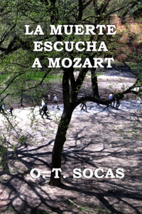 La muerte escucha a Mozart