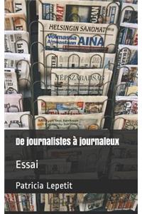 de Journalistes À Journaleux