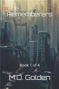 The Rememberers: Book 1 of 4