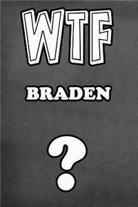 Wtf Braden ?