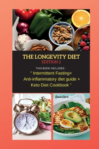 THE LONGEVITY DIET Edition 2