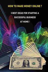 [ 3 BOOKS IN 1 ] - HOW TO MAKE MONEY ONL