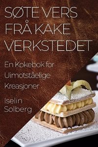 Søte Vers frå Kake verkstedet