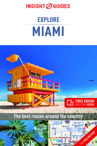 Insight Guides Explore Miami (Travel Guide with Free Ebook)