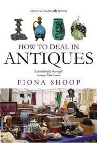 How To Deal In Antiques, 5th Edition