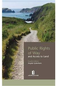 Public Rights of Way and Access to Land