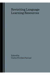 Revisiting Language Learning Resources