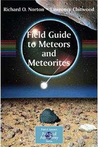 Field Guide to Meteors and Meteorites