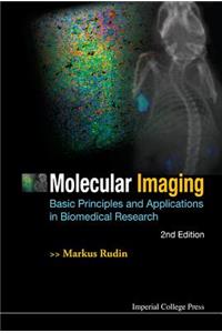 Molecular Imaging: Basic Principles and Applications in Biomedical Research (2nd Edition)