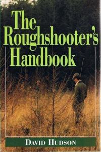 The Roughshooter's Handbook