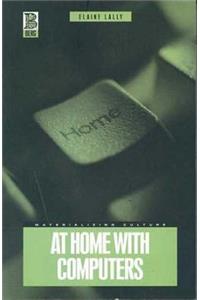 At Home with Computers