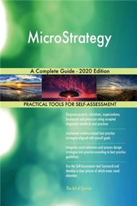 MicroStrategy A Complete Guide - 2020 Edition