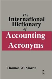 International Dictionary of Accounting Acronyms