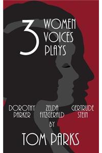 Three Women, Three Voices, Three Plays