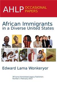 African Immigrants in a Diverse United States