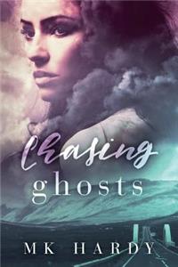 Chasing Ghosts