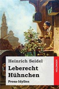 Leberecht Hühnchen