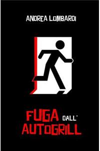 Fuga Dall'autogrill