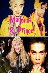 Madonna & Prince!