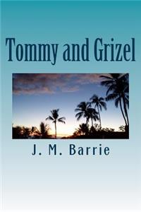 Tommy and Grizel