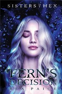 Fern's Decision: A Reverse Harem Novel