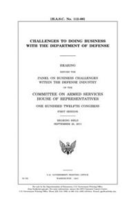 Challenges to doing business with the Department of Defense