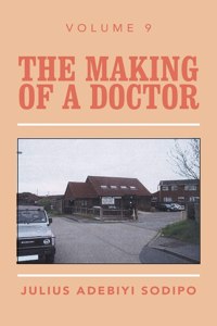 Making of a Doctor