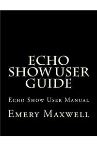 Echo Show User Guide