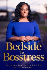 Bedside to Bosstress