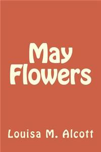 May Flowers